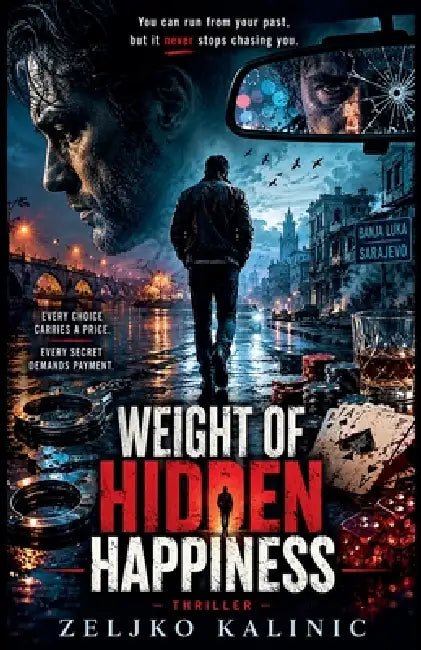 Weight of Hidden Happiness by Zeljko Kalinic
