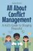 All About Conflict Management: A Kid's Guide to Staying Peaceful by Shah Rukh