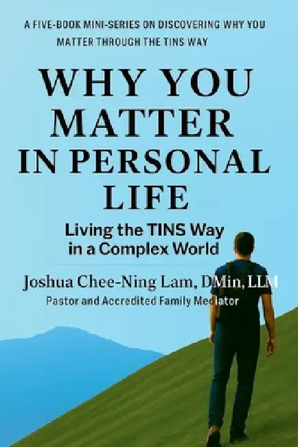 Why You Matter in Personal Live by Joshua Lam