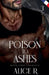 Poison to Ashes Mafia Série (Français) by Alice R