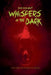 Whispers in the Dark by Rich Von Halt