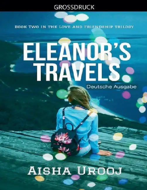 Eleanor's Travels: Deutsche Ausgabe by Aisha Urooj