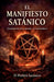 El Manifiesto Sattanico by The Satanic Prophet
