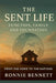 The Sent Life: Function, Family, & Foundation by Ronnie L. Bennett