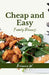 Cheap And Easy Family Dinners by Brianna W