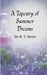 A Tapestry of Summer Dreams by B. T. Roen