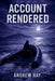 Account Rendered by Andrew Hay