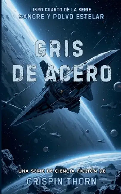 Gris de Acero by Crispin Thorn