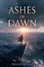Ashes of Dawn by Prosee Books