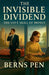 The Invisible Dividend: The Soft Skill of Money by Bernspen