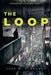 The Loop by Jose M. Aldasoro
