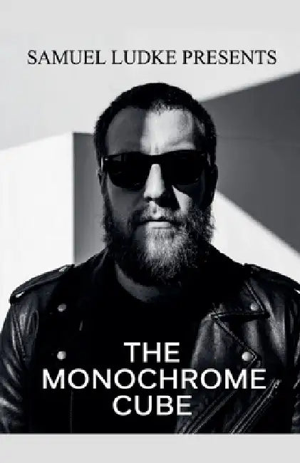 The Monochrome Cube by Samuel Ludke