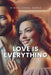 Love is Everything by Miguel Ángel Núñez