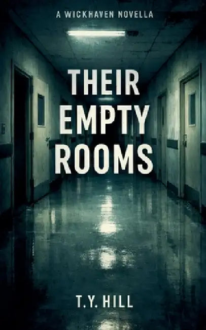 Their Empty Rooms by T. Y. Hill