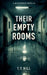 Their Empty Rooms by T. Y. Hill