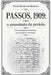 Passos, 1909: o assassinato do prefeito by Decio Martins de Medeiros