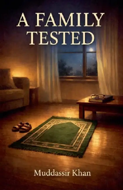 A Family Tested by Muddassir Khan