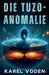 Die Tuzo-Anomalie by Karel Voden