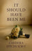 It Should Have Been Me by Chidera Ifechukwu