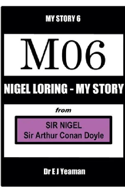 Nigel Loring - My Story by E. J. Yeaman