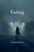 Fading by Lazarus Krane