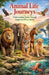 Animal Life Journeys: Understanding Nature Through Simple First Person Stories by Ani Sharma
