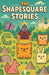 The Shapesquare Stories by Tiamo Pastoor