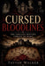 Cursed Bloodlines by Tavish Walker
