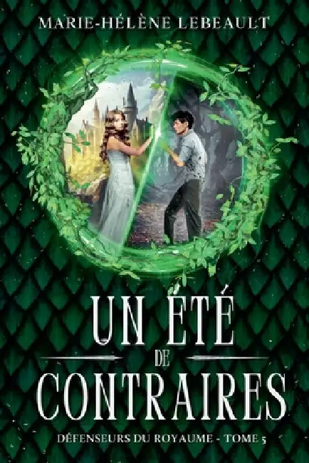 Un été de contraires by Marie-Hélène Lebeault
