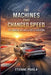 The Machines That Changed Speed: The Porsche 911 and the Art of Evolution by Etienne Psaila