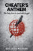 Cheater's Anthem by Davis Shyaka Musirikare