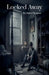 Locked Away by Daniel Thomson