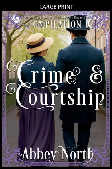 Crime & Courtship by Abbey North