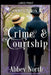 Crime & Courtship by Abbey North