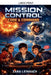 Mission Control by Zara Leinbach