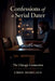 Confessions of a Serial Dater: The Chicago Connection by Chris Moreland