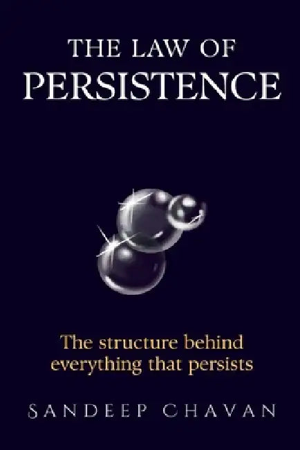 The Law of Persistence by Sandeep Chavan