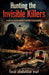 Hunting the Invisible Killers by Fazal Abubakkar Esaf