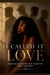 I Called It Love by Miracle Watts
