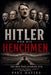 Hitler And His Henchmen by Paul Davies