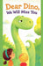 Dear Dino, We Will Miss You by Tahira Kiran