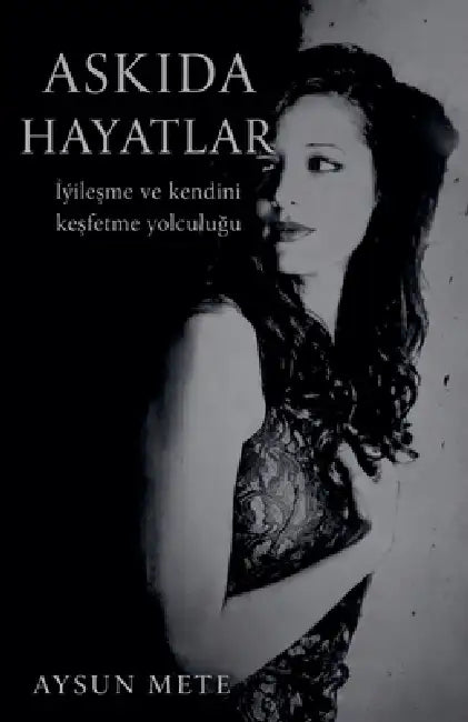 Askida Hayatlar by Aysun Mete