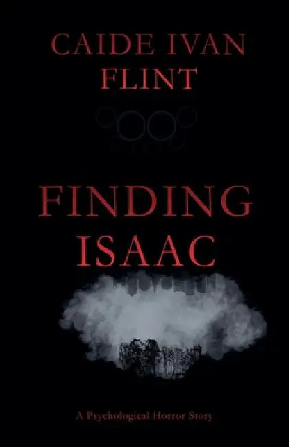 Finding Isaac by Caide Ivan Flint