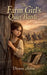 The Farm Girl's Quiet Battle by Dianna Aubin