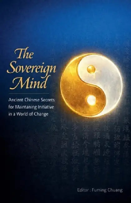 The Sovereign Mind by Fuming Chuang