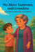No More Tantrums, said Grandma by Debbie Clarke