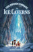 The Hidden Passage to Ice Caverns by Isobel Hartley