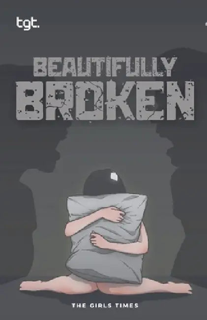 Beautifully Broken by The Girls Times