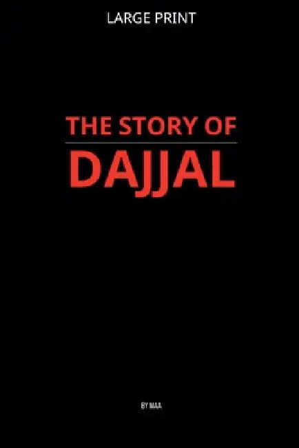 The Story of Dajjal by Maa