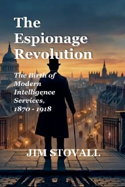 The Espionage Revolution by Jim Stovall